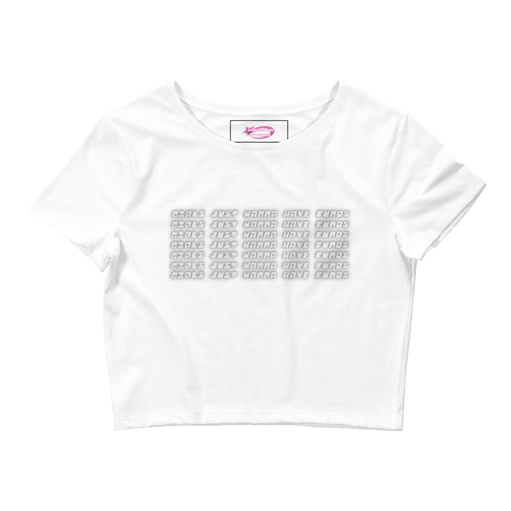 Girls just wanna have funds Crop Tee